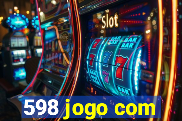 598 jogo com